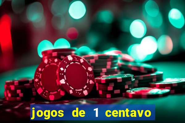 jogos de 1 centavo na blaze